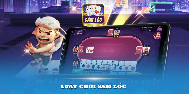 luat-choi-sam-loc-topgamebai